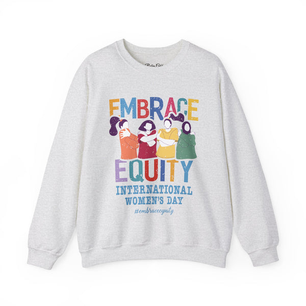 Embrace Equity International Women's Day - Crewneck T-Shirt